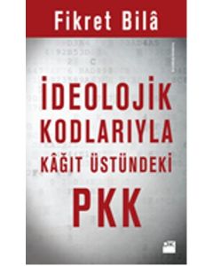 İdeolojik Kodlarıyla Kağıt Üstündeki PKK