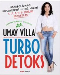 Turbo Detoks   Metabolizmayı Hızlandıran ve Yağ Yakan Detokslar