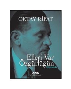 Elleri Var Özgürlüğün : 50 Yaşında
