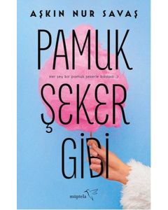 Pamuk Şeker Gibi