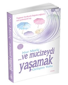 Ve Mucizeydi Yaşamak