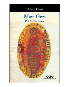 Mavi Gezi - Piri Reis’in İzinde