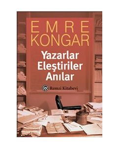 Yazarlar Eleştiriler Anılar