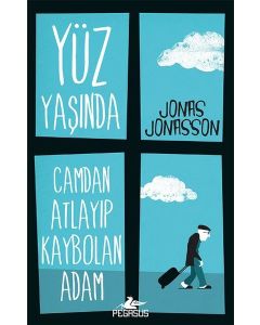 Yüz Yaşında Camdan Atlayıp Kaybolan Adam