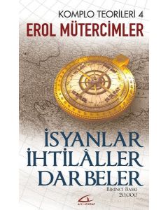 İsyanlar İhtilaller Darbeler - Komplo Teorileri 4