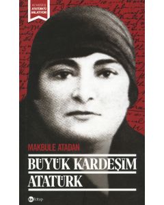 Büyük Kardeşim Atatürk