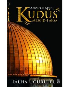 Kudüs Arzın Kapısı Mescid-i Aksa