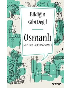 Bildiğin Gibi Değil - Osmanlı