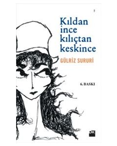 Kıldan İnce Kılıçtan Keskince