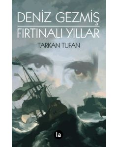 Deniz Gezmiş - Fırtınalı Yıllar