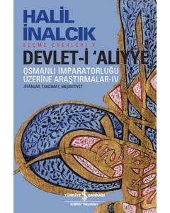 Devlet-i Aliyye - Osmanlı İmparatorluğu Üzerine Araştırmalar 4