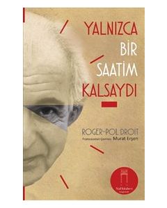 Yalnızca 1 Saatim Kalsaydı