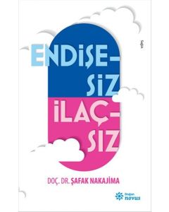 Endişesiz İlaçsız