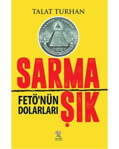 Sarmaşık - Fetö'nün Dolarları