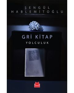 Gri kitap - Yolculuk