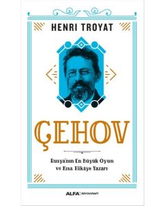 Çehov - Rusya'nın En Büyük Oyun ve Kısa Hikaye Yazarı