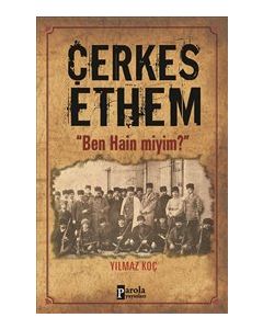 Çerkez Ethem - Ben Hain miyim