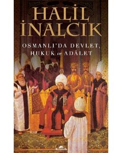 Osmanlı'da Devlet, Hukuk ve Adalet