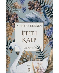 İffet-i Kalp Hz. Meryem