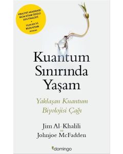 Kuantum Sınırında Yaşam