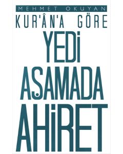 Kuran-a Göre Yedi Aşamada Ahiret