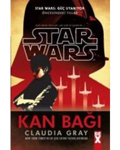 Star Wars  Güç Uyanıyor  Kan Bağı