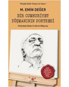 Bir Cumhuriyet Düşmanının Portresi