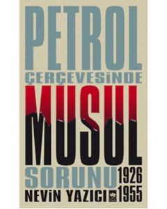 Petrol Çerçevesinde Musul Sorunu 1926-1955