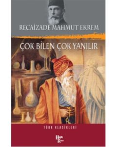 Çok Bilen Çok Yanılır