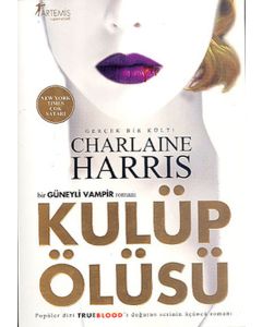 Kulüp Ölüsü - Sookie Stackhouse Serisi (3. Kitap)