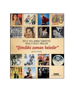 Şimdiki Zaman Beledir - 50’li Yıllarda Türkiye