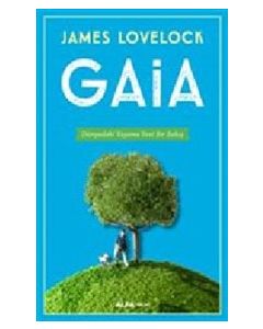 Gaia - Dünyadaki Yaşama Yeni Bir Bakış