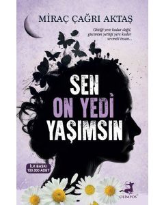 Sen On Yedi Yaşımsın