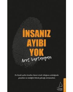 İnsanız Ayıbı Yok