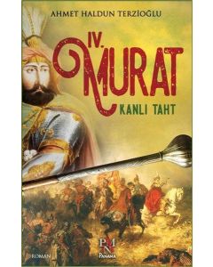 Dördüncü Murat - Kanlı Taht