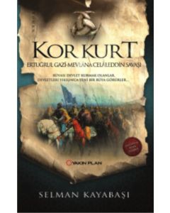 Kor Kurt - Ertuğrul Gazi Mevlana Celaleddin Savaşı