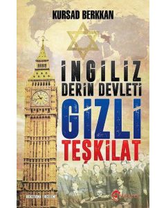 İngiliz Derin Devleti  Gizli Teşkilat