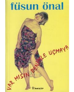 Var misin Benimle Ucmaya