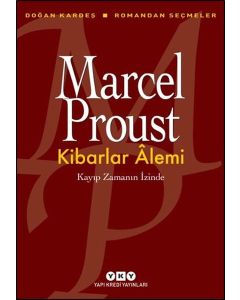 Kibarlar Alemi - Kayıp Zamanın İzinde