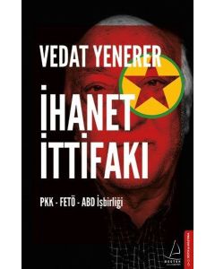 İhanetin İttifakı