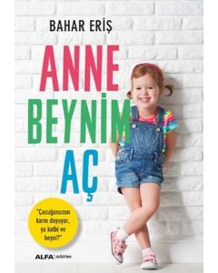 Anne Beynim Aç