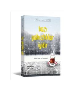 Bazı Yalnızlıklar İyidir