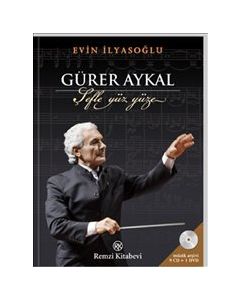 Gürer Aykal - Şefle Yüz Yüze 