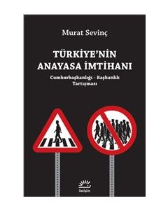 Türkiye'nin Anayasa İmtihanı