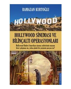 Hollywood Sineması ve Bilinçaltı Operasyonları