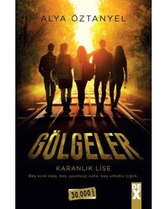 Gölgeler  Karanlık Lise