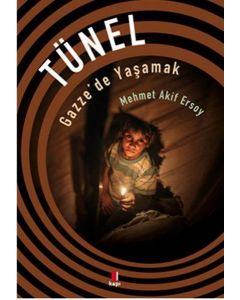 Tünel - Gazze'de Yaşamak