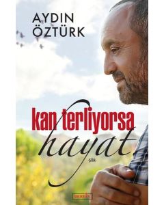 Kan Terliyorsa Hayat