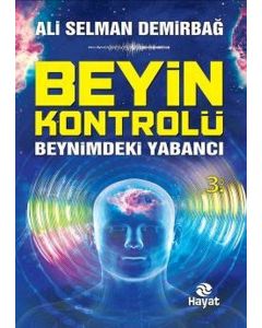 Beyin Kontrolü  Beynimdeki Yabancı