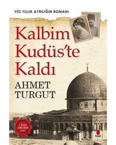 Kalbim Kudüs'te Kaldı
